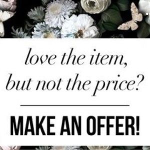 Offers are welcome!!